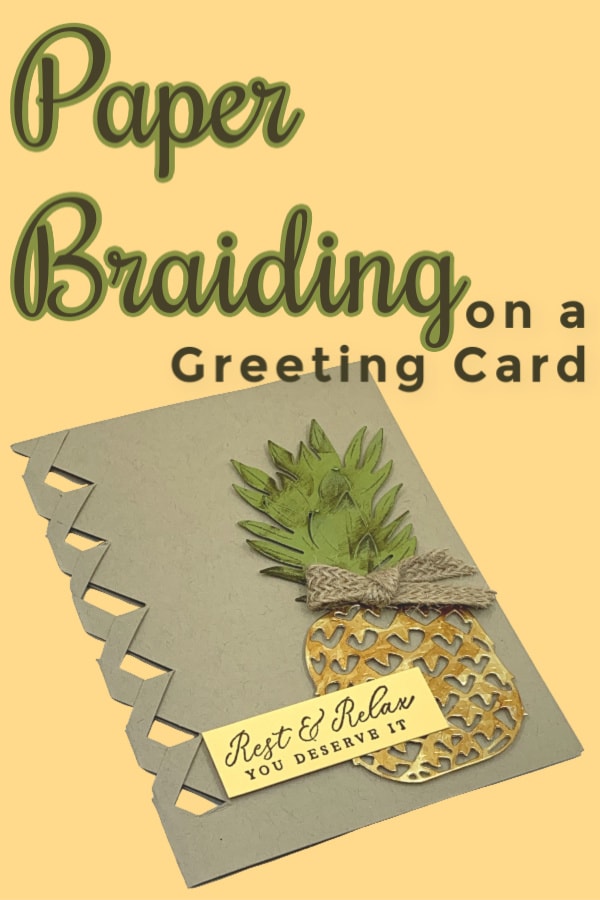 How to Braid Paper on a Greeting Card You've Got to See This!