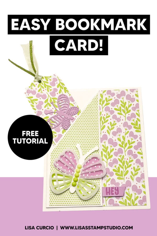 Learn How To Make This Easy Butterfly Bookmark Card w/ Lisa Curcio!
