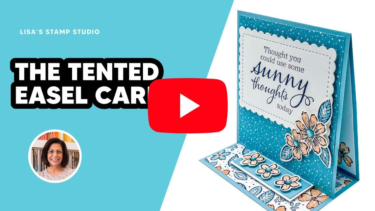 Make a Fun Fold Easel Tent Card for Friends Lisa's Stamp Studio